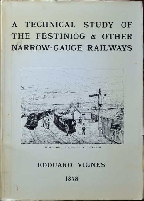Technical study of the Festiniog Railway & other narrow-gauge railways