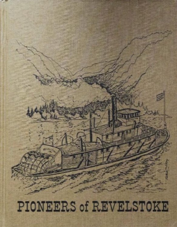 Pioneers of Revelstoke