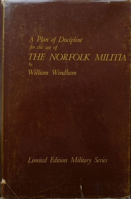 A Plan of Discipline Composed for the Use of the Militia of the County of Norfolk