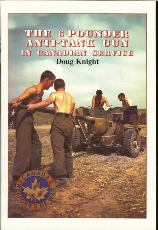 THE 6-POUNDER ANTI-TANK GUN IN CANADIAN SERVICE