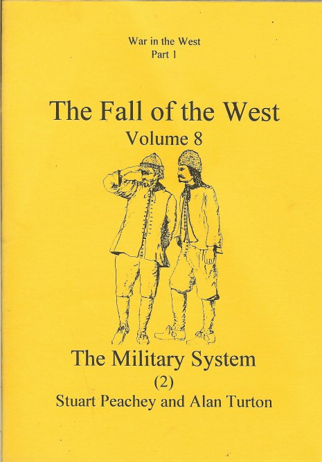 THE FALL OF THE WEST VOL. 8 THE MILITARY SYSTEM PART 2