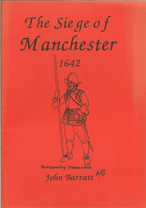 THE SIEGE OF MANCHESTER 1642