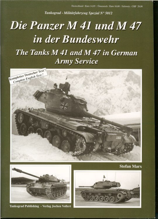 THE TANKS M41 AND M47 IN GERMAN ARMY SERVICE