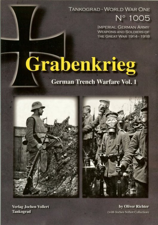 GRABENKRIEG : GERMAN TRENCH WARFARE VOL.1