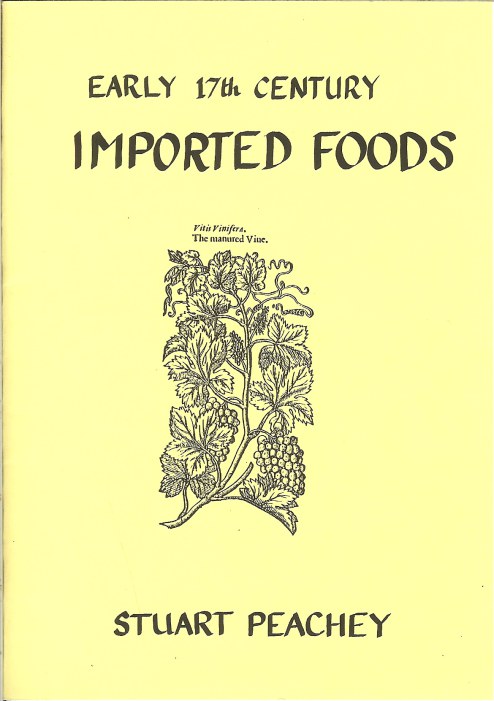 EARLY 17TH CENTURY IMPORTED FOODS