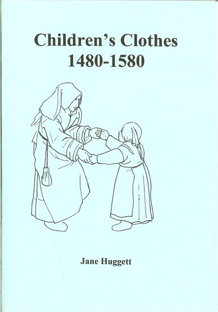 CHILDREN'S CLOTHES 1480-1580