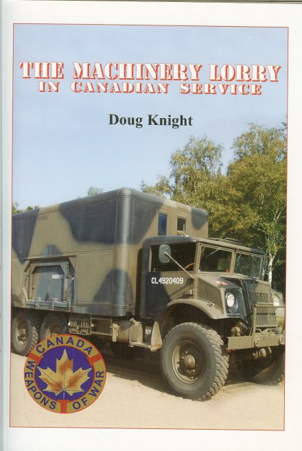 THE MACHINERY LORRY IN CANADIAN SERVICE