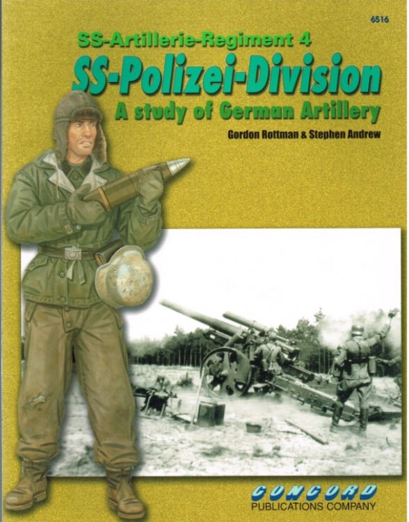 SS-ARTILLERIE-REGIMENT 4 SS-POLIZEI-DIVISION: A STUDY OF GERMAN ARTILLERY