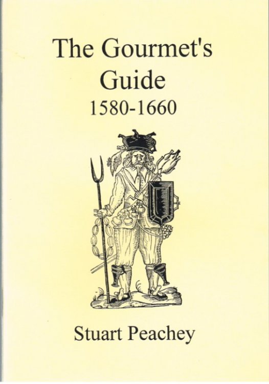 THE GOURMET'S GUIDE 1580-1660