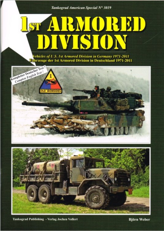1ST ARMORED DIVISION : VEHICLES OF US 1ST ARMORED DIVISION IN GERMANY 1971-2011