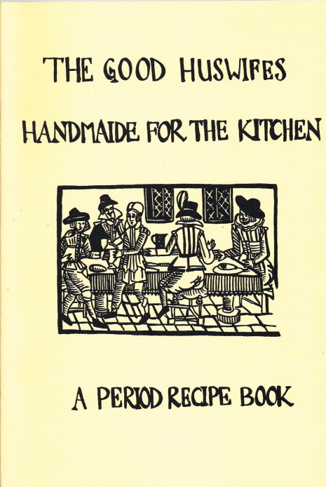 THE GOOD HUSWIFES HANDMAIDE FOR THE KITCHIN