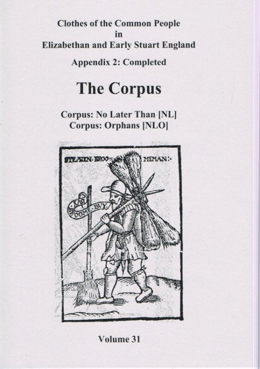 CLOTHES OF THE COMMON PEOPLE VOLUME 31: APPENDIX 2 COMPLETED THE CORPUS