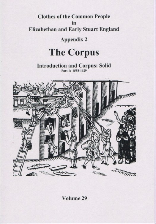CLOTHES OF THE COMMON PEOPLE VOLUME 29: APPENDIX 2 THE CORPUS INTRODUCTION