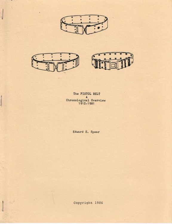 THE PISTOL BELT : A CHRONOLOGICAL OVERVIEW 1912-1981