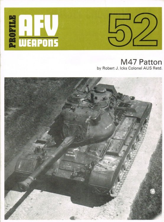 PROFILE AFV 52: M47 PATTON