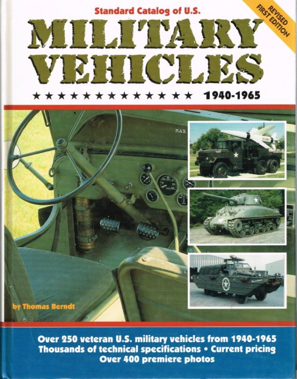 STANDARD CATALOG OF US MILITARY VEHICLES 1940-1965 (REVISED FIRST EDITION)