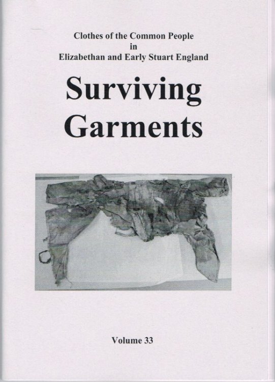 CLOTHES OF THE COMMON PEOPLE VOLUME 33: SURVIVING GARMENTS