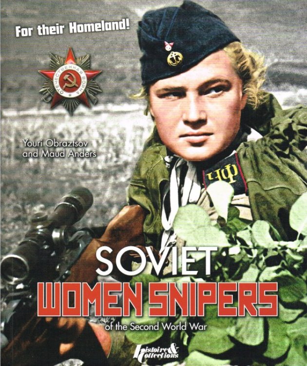 SOVIET WOMEN SNIPERS OF THE SECOND WORLD WAR