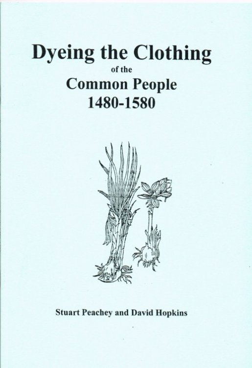 DYEING THE CLOTHING OF THE COMMON PEOPLE 1480-1580