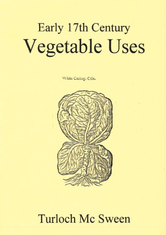 EARLY 17TH CENTURY VEGETABLE USES
