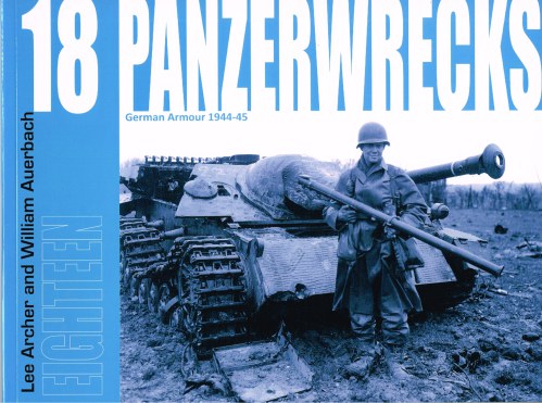 PANZERWRECKS 18: GERMAN ARMOUR 1944-45