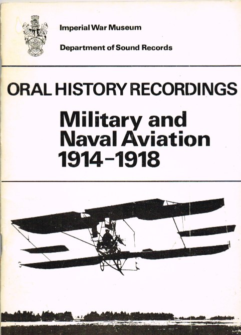 ORAL HISTORY RECORDINGS: MILITARY AND NAVAL AVIATION 1914-1918