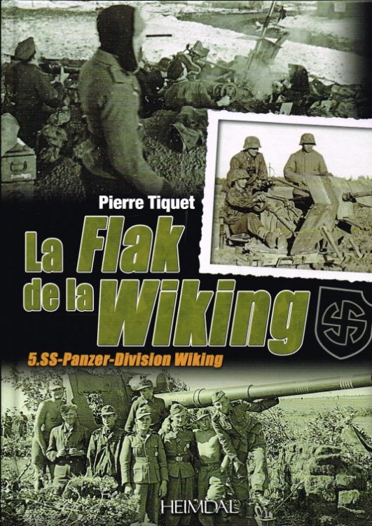 LA FLAK DE LA WIKING : 5.SS-PANZER-DIVISION WIKING (FRENCH TEXT)