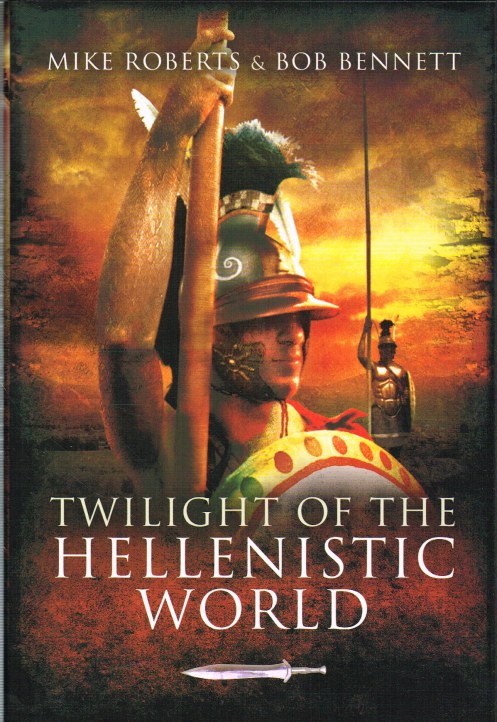 TWILIGHT OF THE HELLENISTIC WORLD