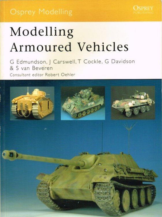 OSPREY MODELLING 43: MODELLING ARMOURED VEHICLES