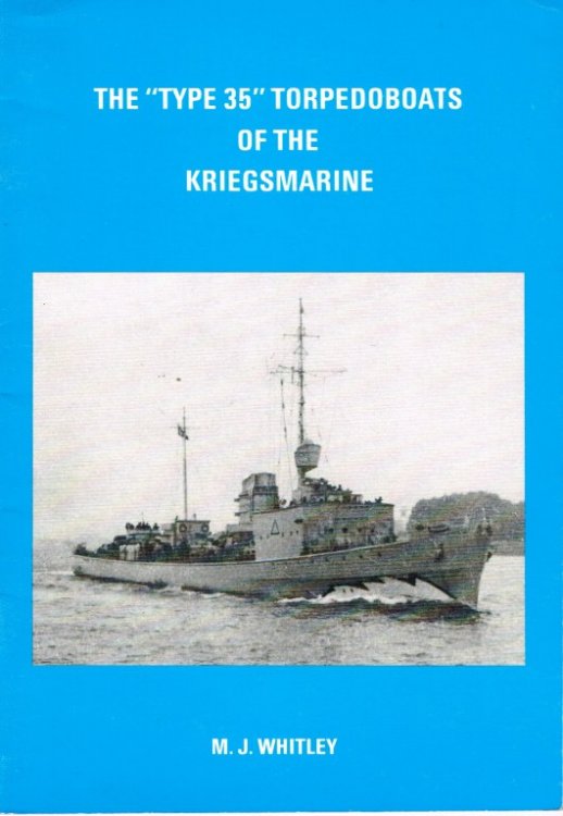 THE 'TYPE 35' TORPEDOBOATS OF THE KRIEGSMARINE