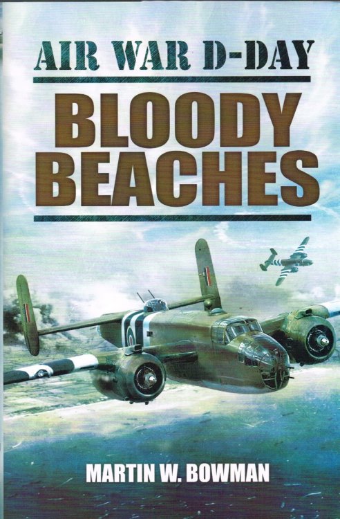 AIR WAR D-DAY VOLUME 4 : BLOODY BEACHES