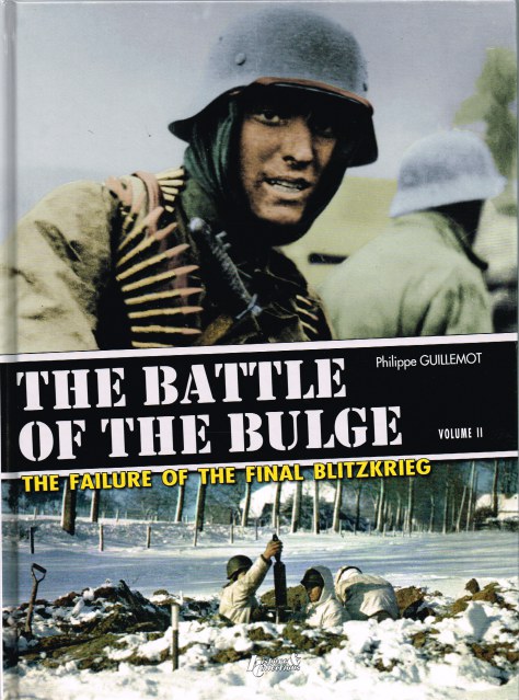 THE BATTLE OF THE BULGE - THE FAILURE OF THE FINAL BLITZKRIEG VOLUME 2: THE NORTH SHOULDER - THE ASSAULT OF THE 6TH PANZER ARMY