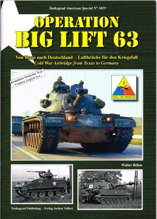OPERATION BIG LIFT 63 : COLD WAR AIRBRIDGE FROM TEXAS TO GERMANY