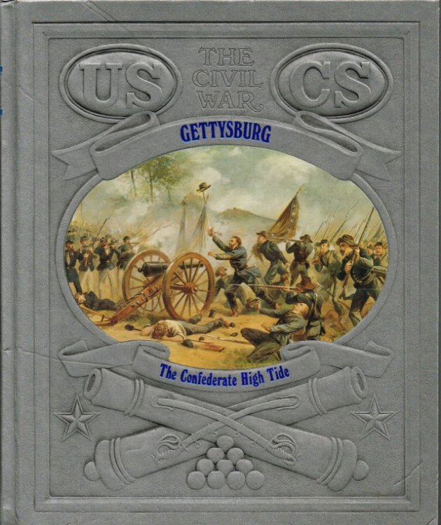 TIME-LIFE: THE CIVIL WAR (15) : GETTYSBURG - THE CONFEDERATE HIGH TIDE