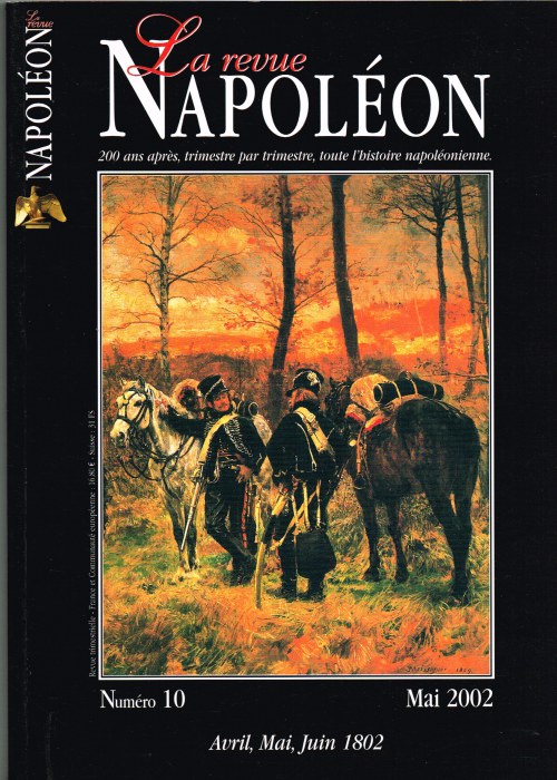 LA REVUE NAPOLEON : NUMERO 10, MAI 2002 (FRENCH TEXT)