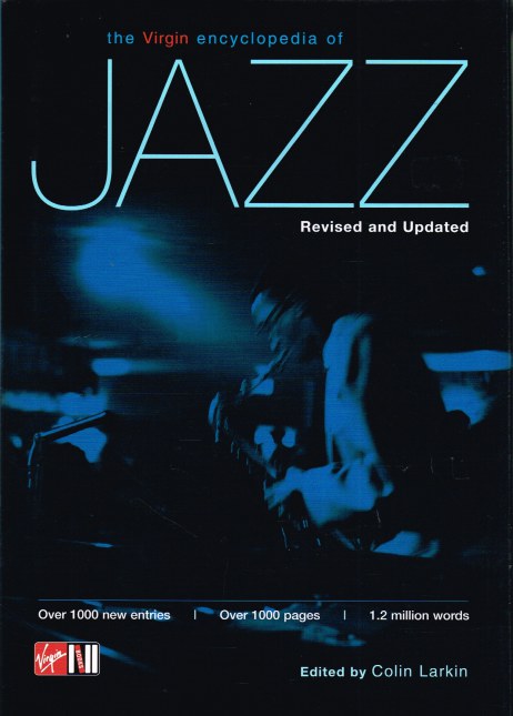 THE VIRGIN ENCYCLOPEDIA OF JAZZ (REVISED AND UPDATED)