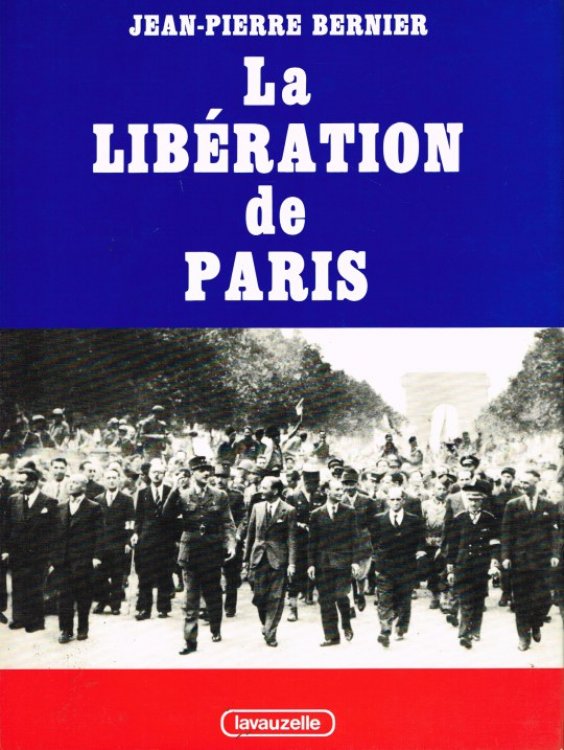 LA LIBERATION DE PARIS (FRENCH TEXT)