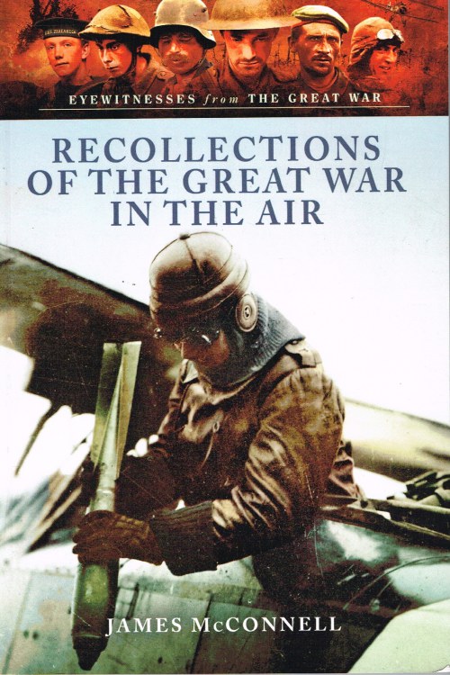 RECOLLECTIONS OF THE GREAT WAR IN THE AIR