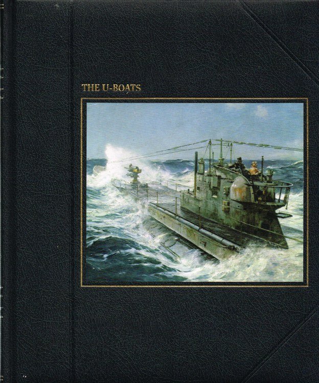 TIME-LIFE: THE SEAFARERS: THE U-BOATS