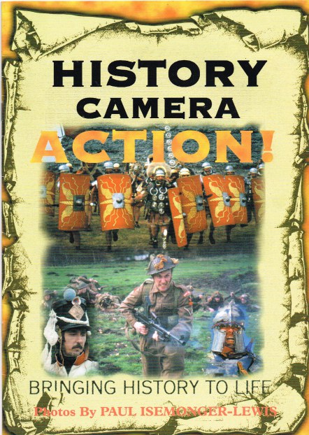 HISTORY, CAMERA, ACTION! BRINGING HISTORY TO LIFE