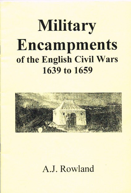 MILITARY ENCAMPMENTS OF THE ENGLISH CIVIL WARS 1639-1659