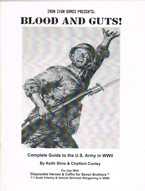 BLOOD AND GUTS! COMPLETE GUIDE TO THE US ARMY IN WWII