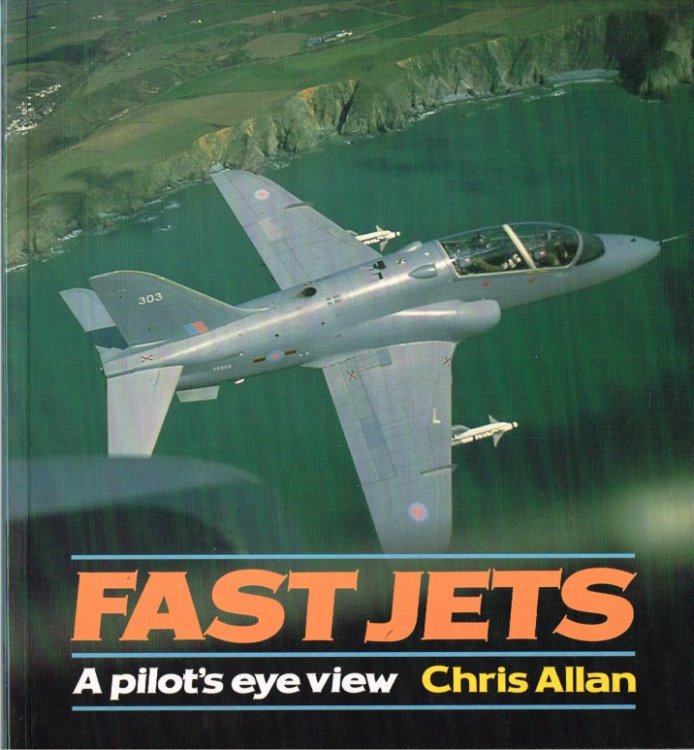 OSPREY COLOUR SERIES: FAST JETS - A PILOT'S EYE VIEW
