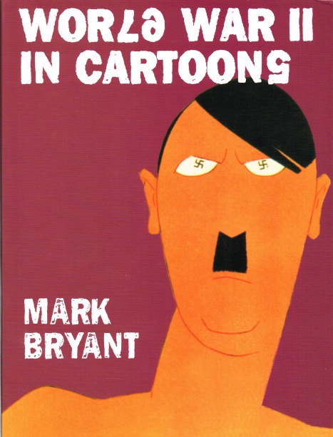 WORLD WAR II IN CARTOONS