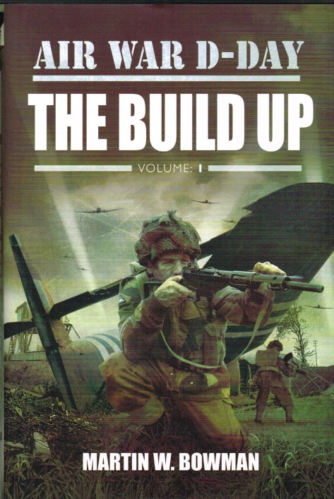 AIR WAR D-DAY VOLUME 1 : THE BUILD UP