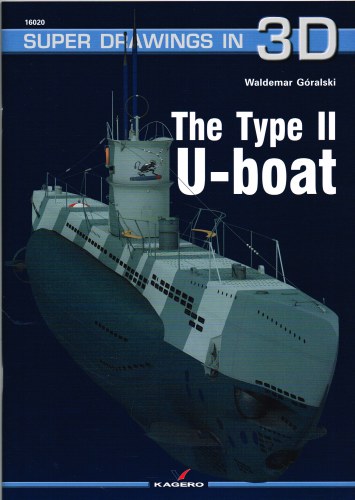 SUPER DRAWINGS IN 3D : THE TYPE II U-BOAT