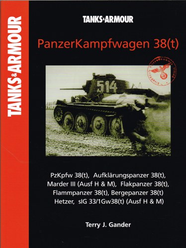 TANKS & ARMOUR: PANZERKAMPFWAGEN 38 (T)