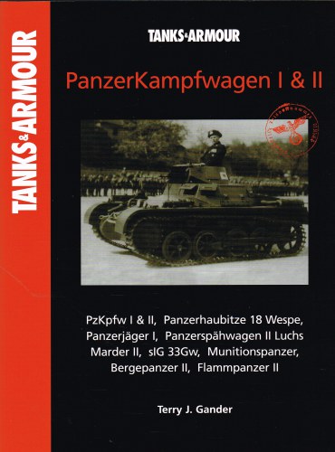 TANKS & ARMOUR: PANZERKAMPFWAGEN I & II