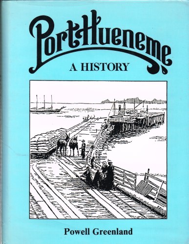 PORT HUENEME : A HISTORY