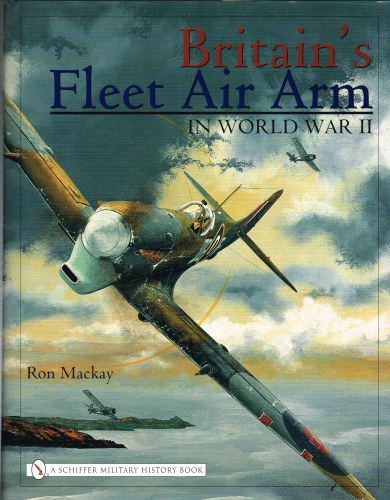 BRITAIN'S FLEET AIR ARM IN WORLD WAR II